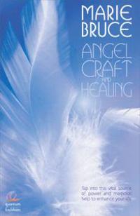 Angel Craft and Healing