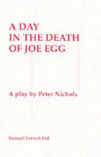 A Day in the Death of Joe Egg