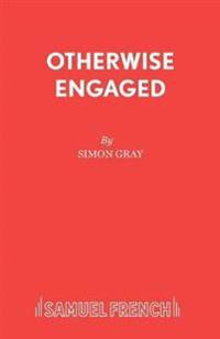 Otherwise Engaged