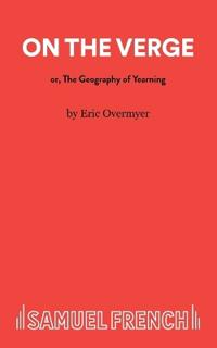 On the Verge or the Geography of Yearning