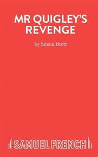 Mr. Quigley's Revenge