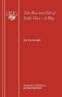 Bokomslag för "The Rise and Fall of Little Voice"