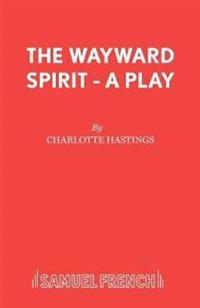 The Wayward Spirit