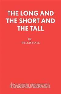 The Long and the Short and the Tall