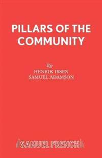 Henrik Ibsen's "Pillars of the Community"