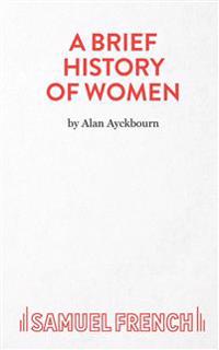 A Brief History of Women