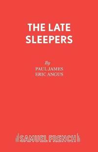 The Late Sleepers