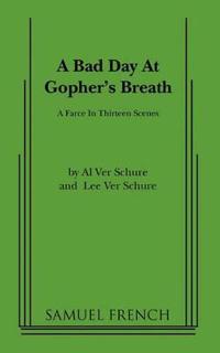 A Bad Day at Gopher's Breath