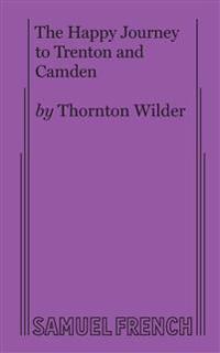 The Happy Journey to Trenton and Camden