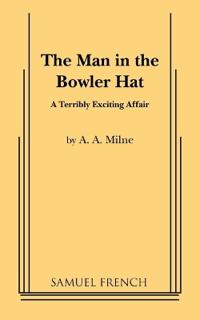 The Man in the Bowler Hat