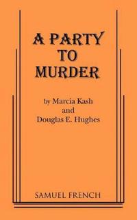 A Party to Murder