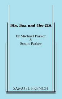 Sin, Sex & The CIA