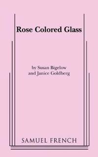 Rose Colored Glass