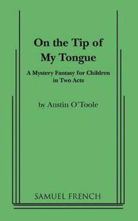 On the Tip of My Tongue