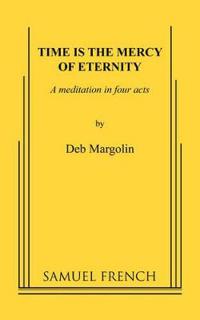Time Is the Mercy of Eternity