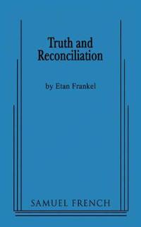 Truth and Reconciliation