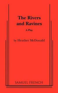 The Rivers and Ravines