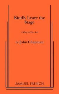 Kindly Leave the Stage