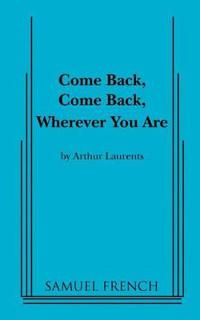 Come Back, Come Back, Wherever You Are