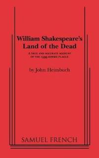 William Shakespeare's Land of the Dead