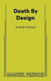 Death by Design