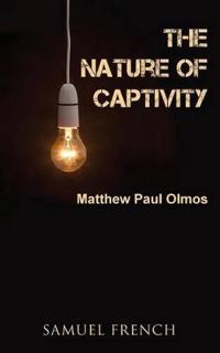 The Nature of Captivity