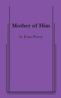Mother of Him