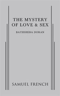 The Mystery of Love & Sex
