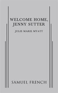 Welcome Home, Jenny Sutter