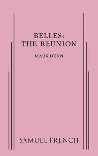 Belles: The Reunion