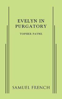 Evelyn in Purgatory