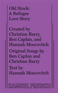 Old Stock: A Refugee Love Story