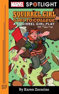 Squirrel Girl Goes to College