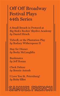 Off Off Broadway Festival Plays, 44th Series