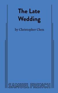The Late Wedding