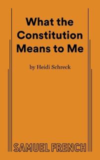 What the Constitution Means to Me