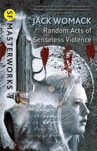 Kirjan kansi "Random Acts of Senseless Violence"