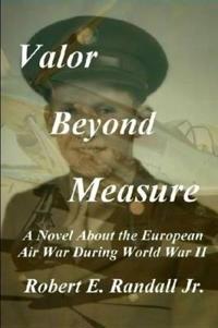 Valor Beyond Measure