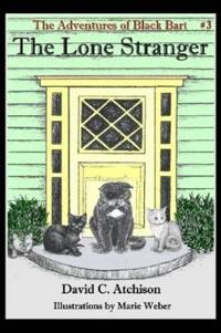 The Adventures of Black Bart: The Lone Stranger