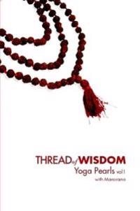 Thread Of Wisdom Yoga Pearls Vol1