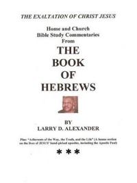Home and Church Bible Study Commentaries from the Book of Hebrews