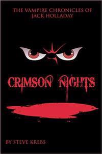 The Vampire Chronicles of Jack Holladay: Crimson Nights