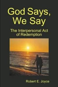 God Says, We Say