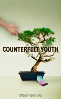 Counterfeit Youth