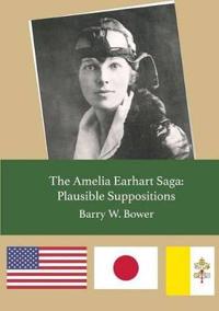 The Amelia Earhart Saga