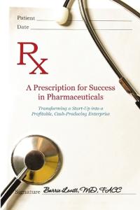 A Prescription for Success in Pharmaceuticals