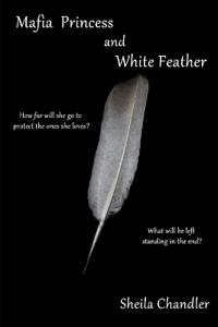 Mafia Princess and White Feather