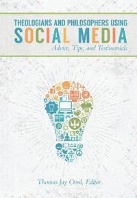 Theologians and Philosophers Using Social Media