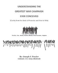 Understanding the Greatest War Campaign Ever Conceived