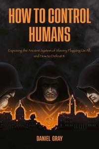 How to Control Humans